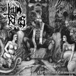 Thy Rites : Thy Infernal Coronation